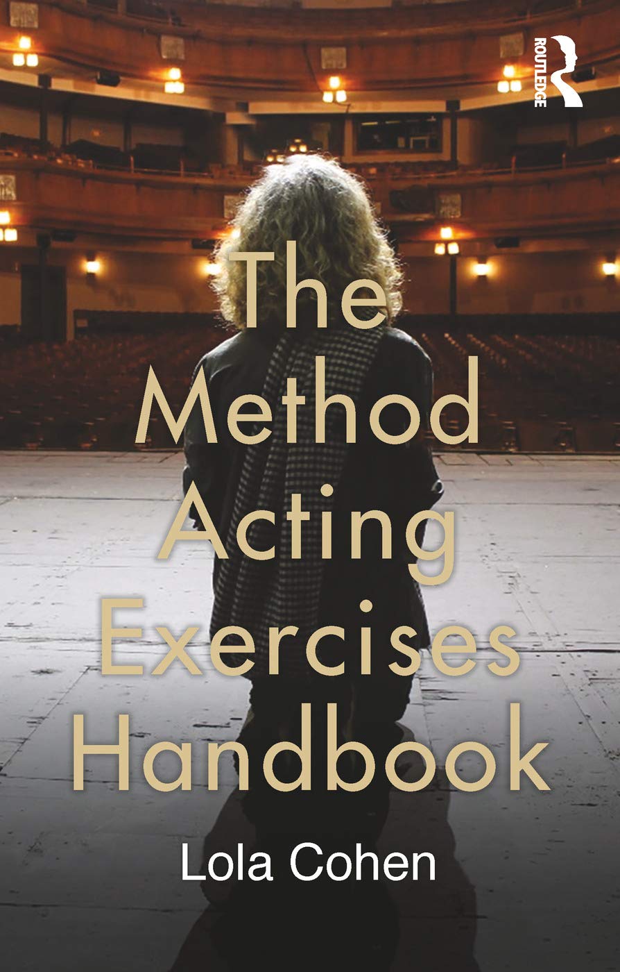 The Method Acting Exercises Handbook