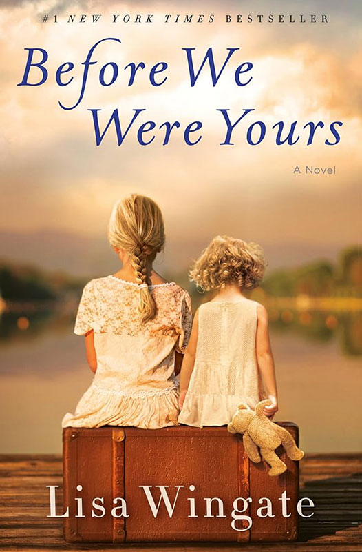 Before We Were Yours: A Novel