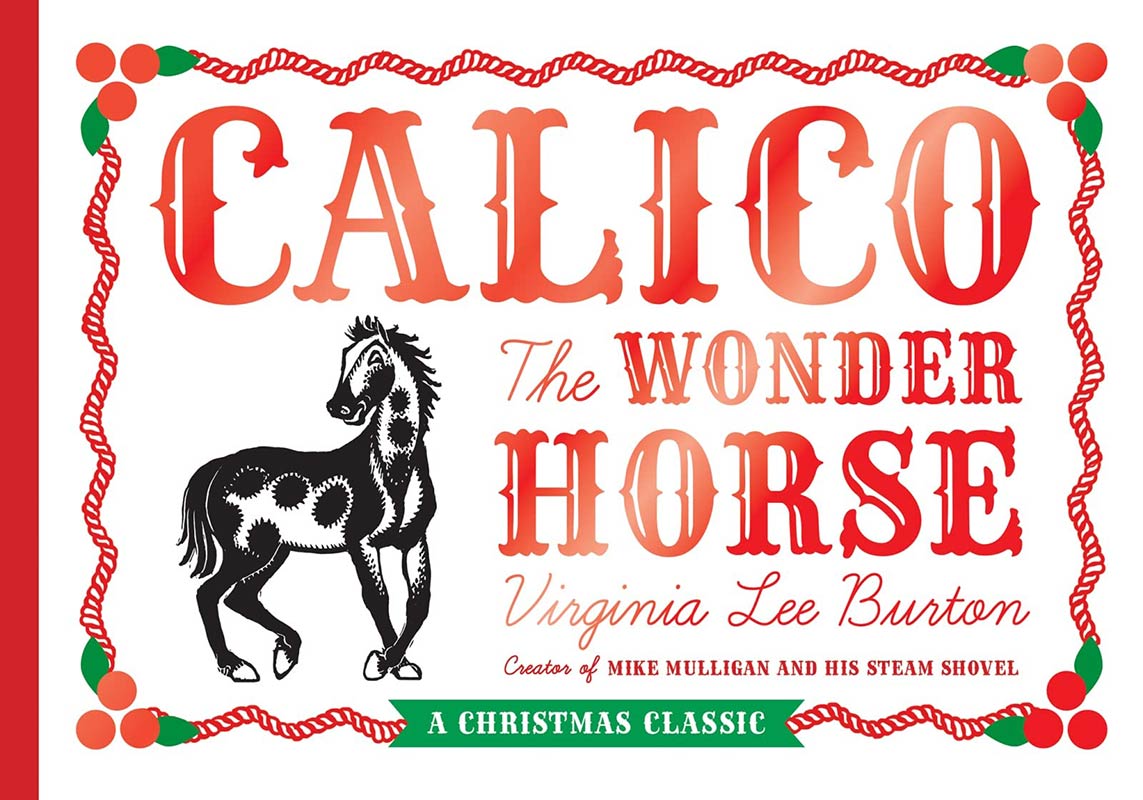 Calico the Wonder Horse (Christmas Gift Edition)