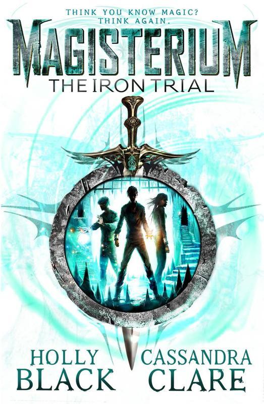 Magisterium : The Iron Trial (The Magisterium)