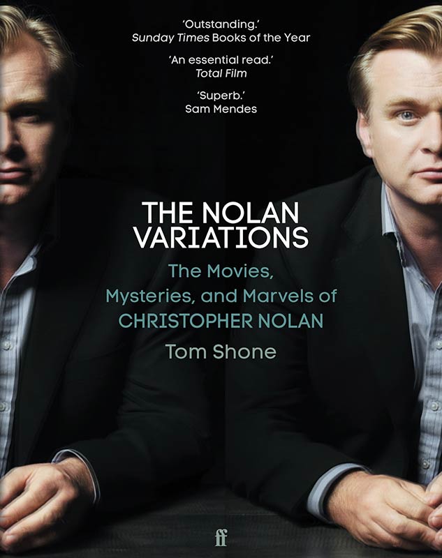 The Nolan Variations: The Movies, Mysteries, and Marvels of Christopher Nolan