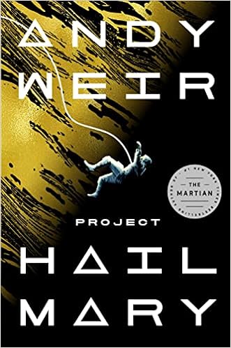 Project Hail Mary: A Novel