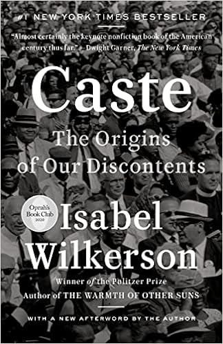 Caste: The Origins of Our Discontents