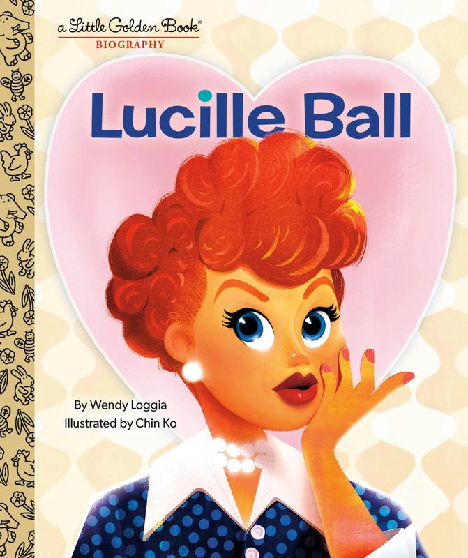 Lucille Ball : A Little Golden Book Biography