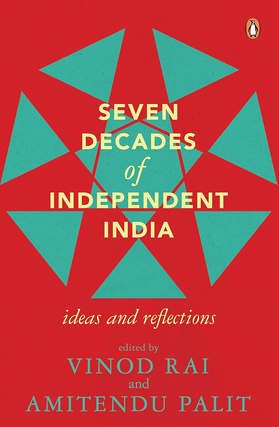 Seven Decades of Independent India