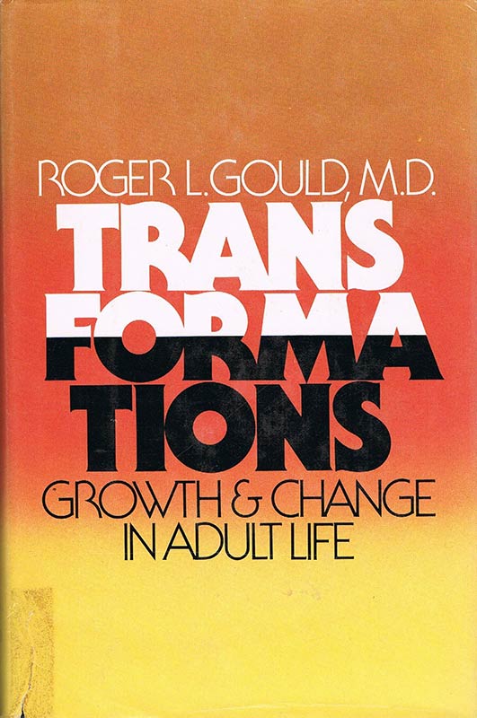 Transformations: Growth and change in adult life