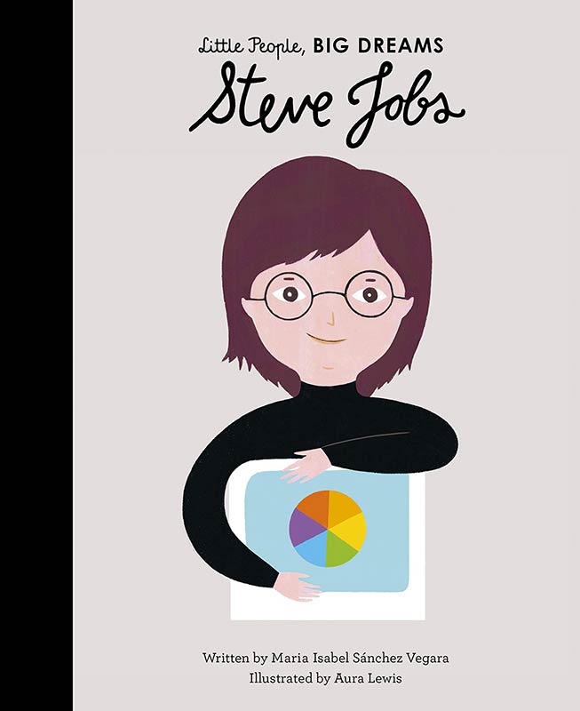 Steve Jobs (Volume 47) (Little People, BIG DREAMS)