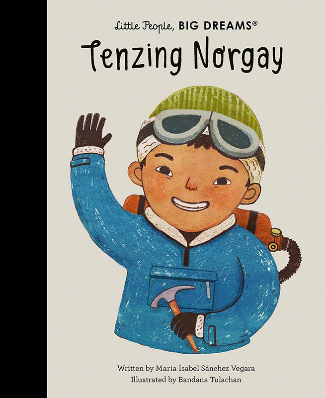 Tenzing Norgay (Volume 101) (Little People, BIG DREAMS)