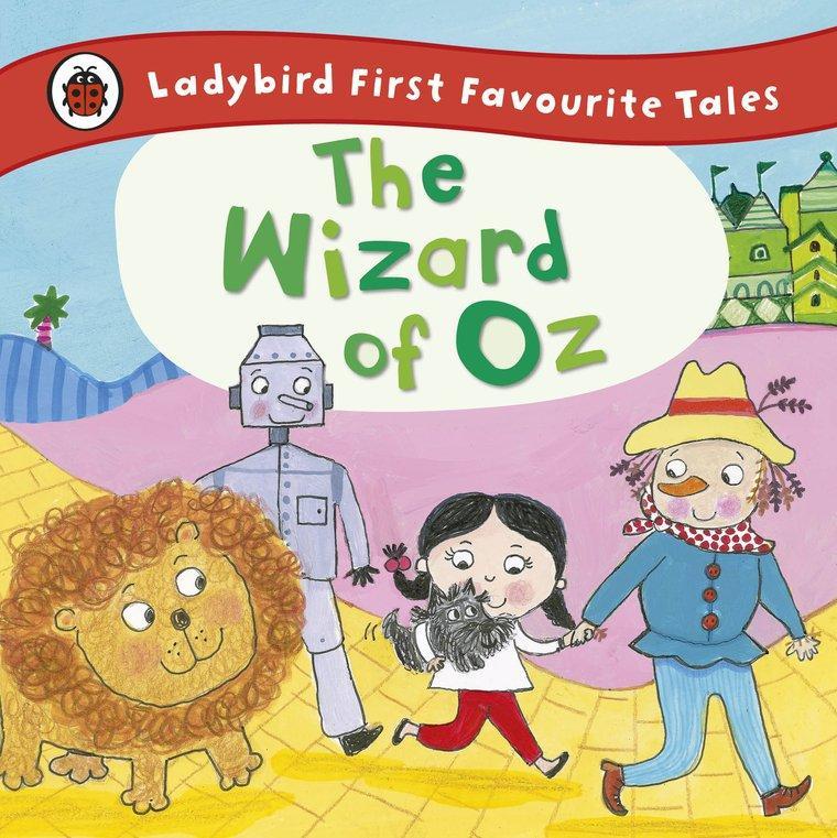 The Ladybird First Favourite Tales Wizard of Oz Ladybird