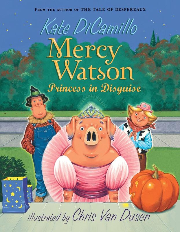 Mercy Watson : Princess in Disguise