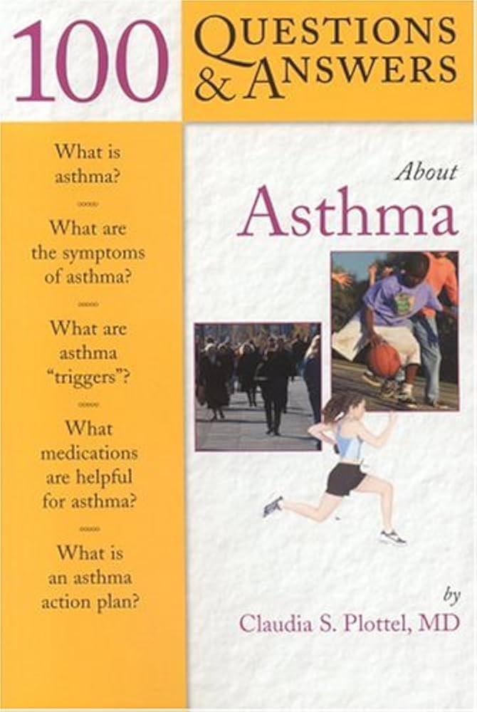 100 Questions & Answers About Asthma