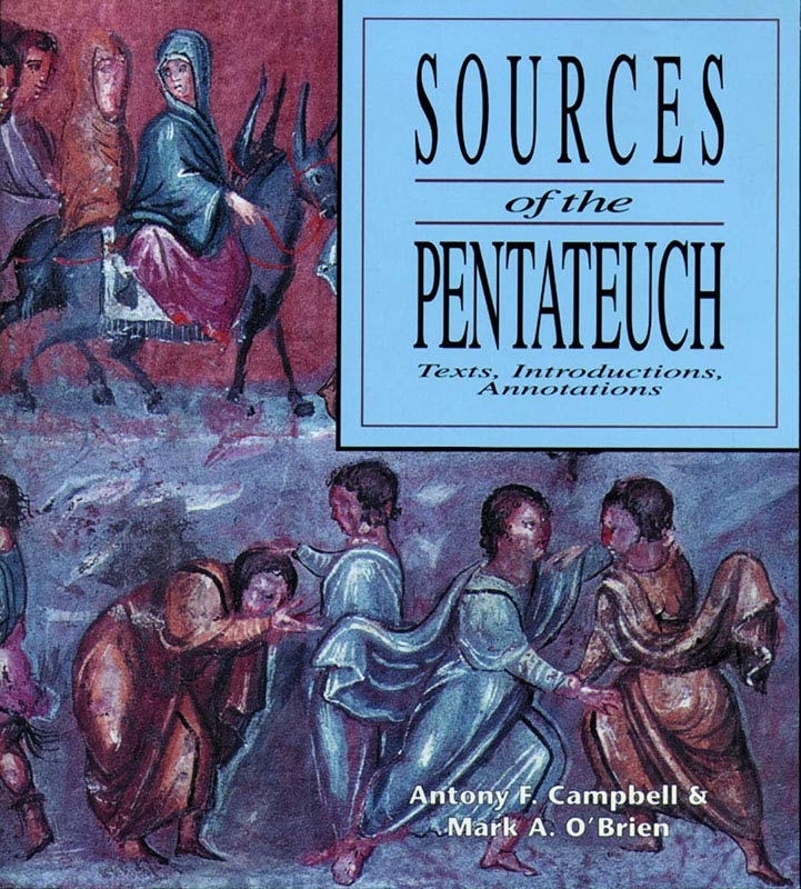 Sources of the Pentateuch: Text, Introduction, Annotations