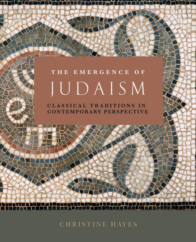 The Emergence of Judaism: Classical Traditions in Contemporary Perspective