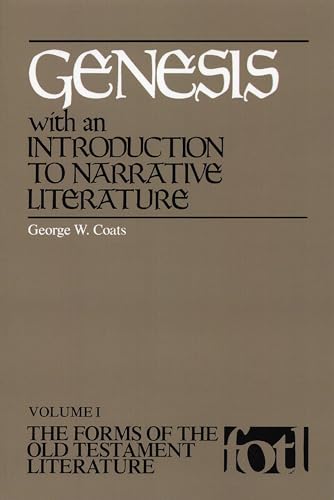 Genesis: With an Introduction to Narrative: 1 (FORMS OF THE OLD TESTAMENT LITERATURE)