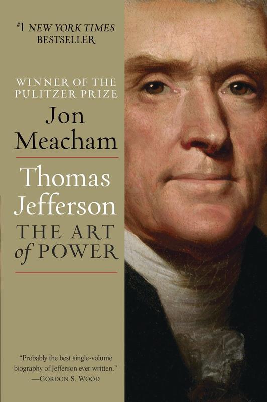 Thomas Jefferson : The Art of Power