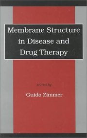 Membrane Structure In Disease And Drug Therapy