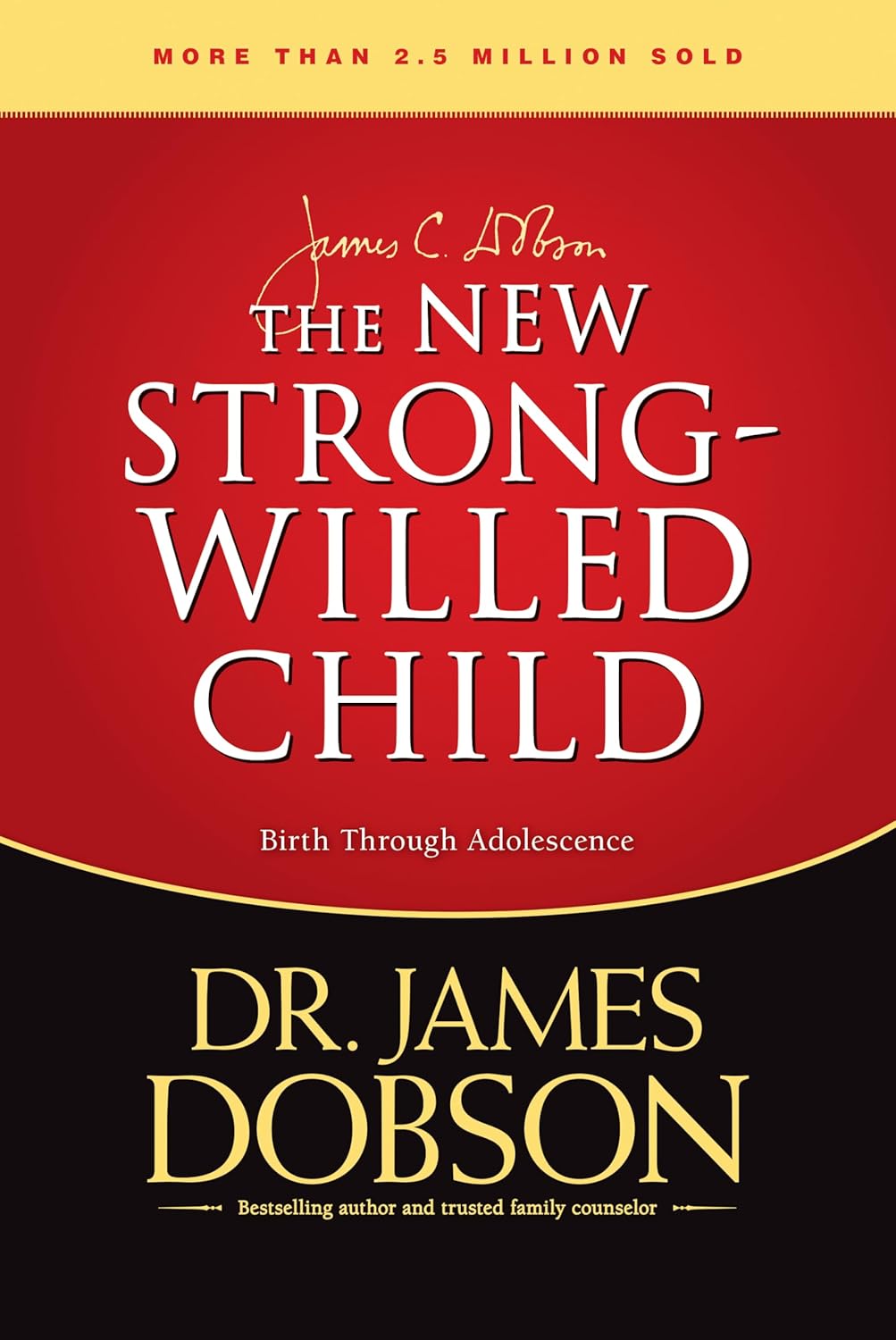 The New Strong-Willed Child