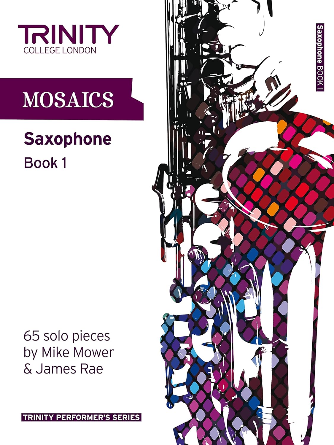 Mosaics. Book 1 (saxophone)