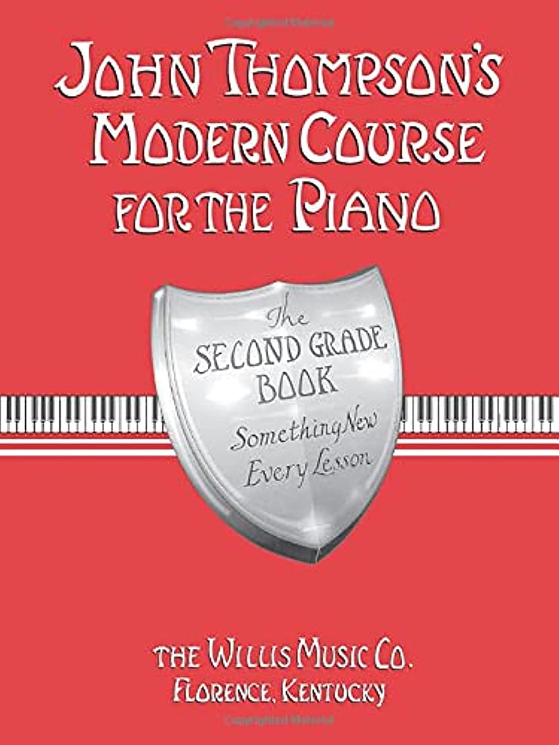 John Thompson's Modern Course for the Piano - Second Grade (Book Only): Second Grade