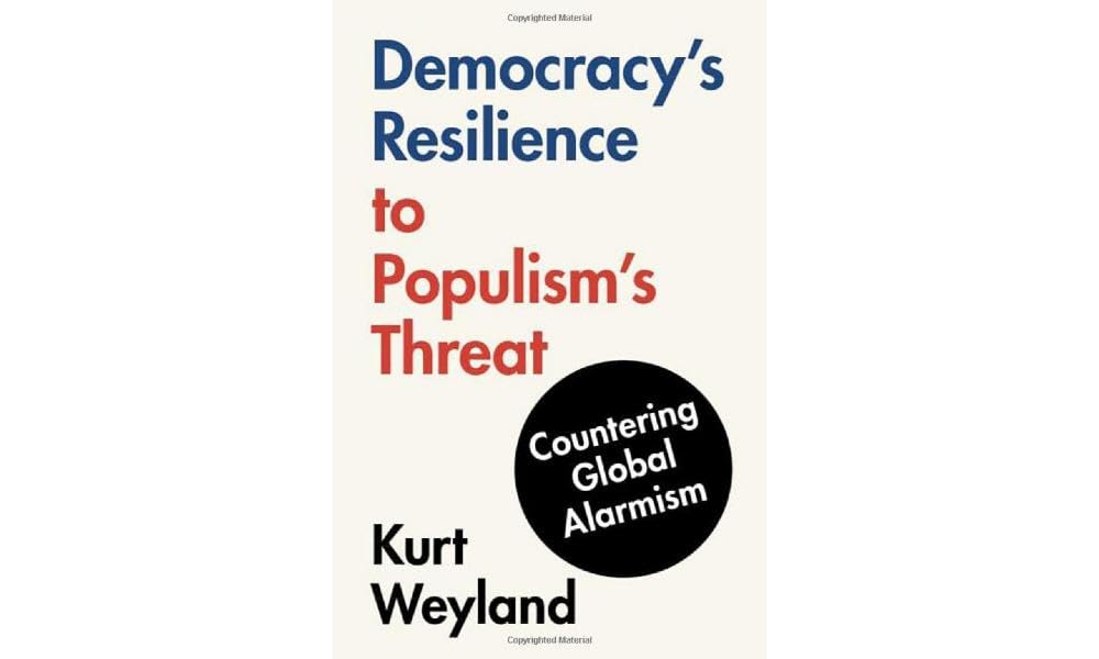 Democracy's Resilience to Populism's Threat: Countering Global Alarmism