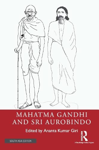 Mahatma Gandhi and Sri Aurobindo