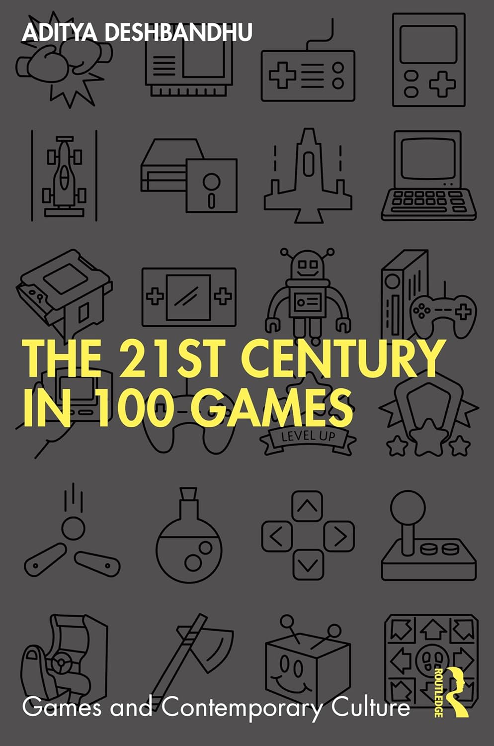 The 21st Century in 100 Games (Games and Contemporary Culture)