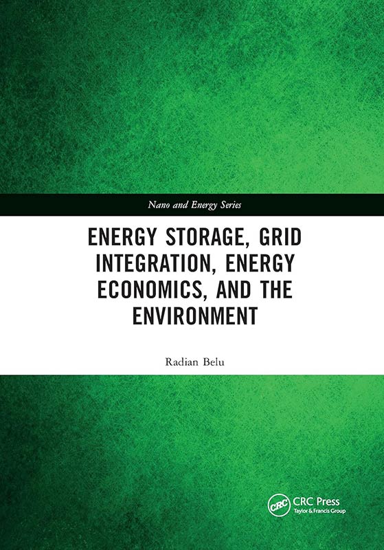 Energy Storage, Grid Integration, Energy Economics, and the Environment (Nano and Energy)