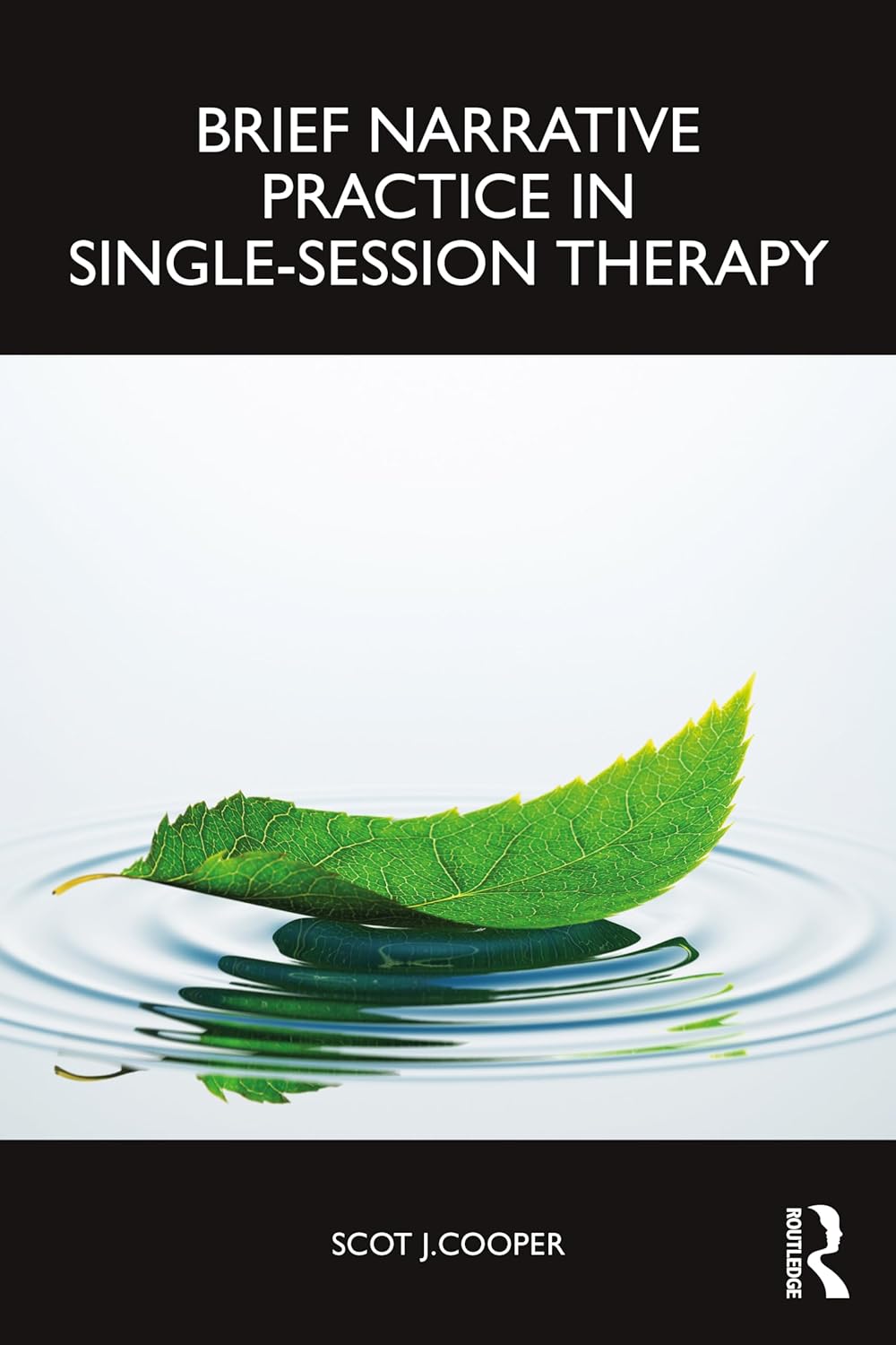 Brief Narrative Practice in Single-Session Therapy