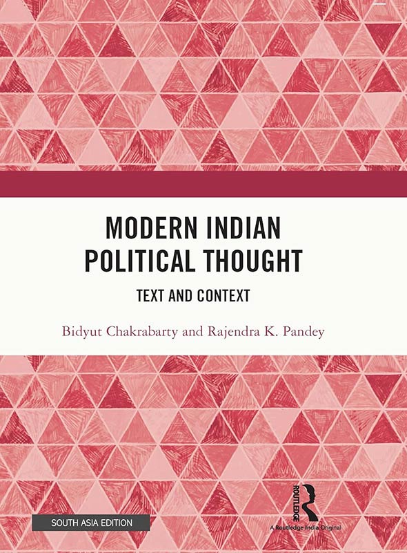 Modern Indian Political Thought: Text and Context