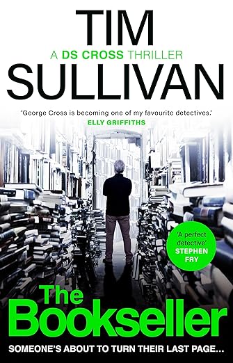 The Bookseller: The Brand New DS Cross Thriller (A DS Cross Thriller)