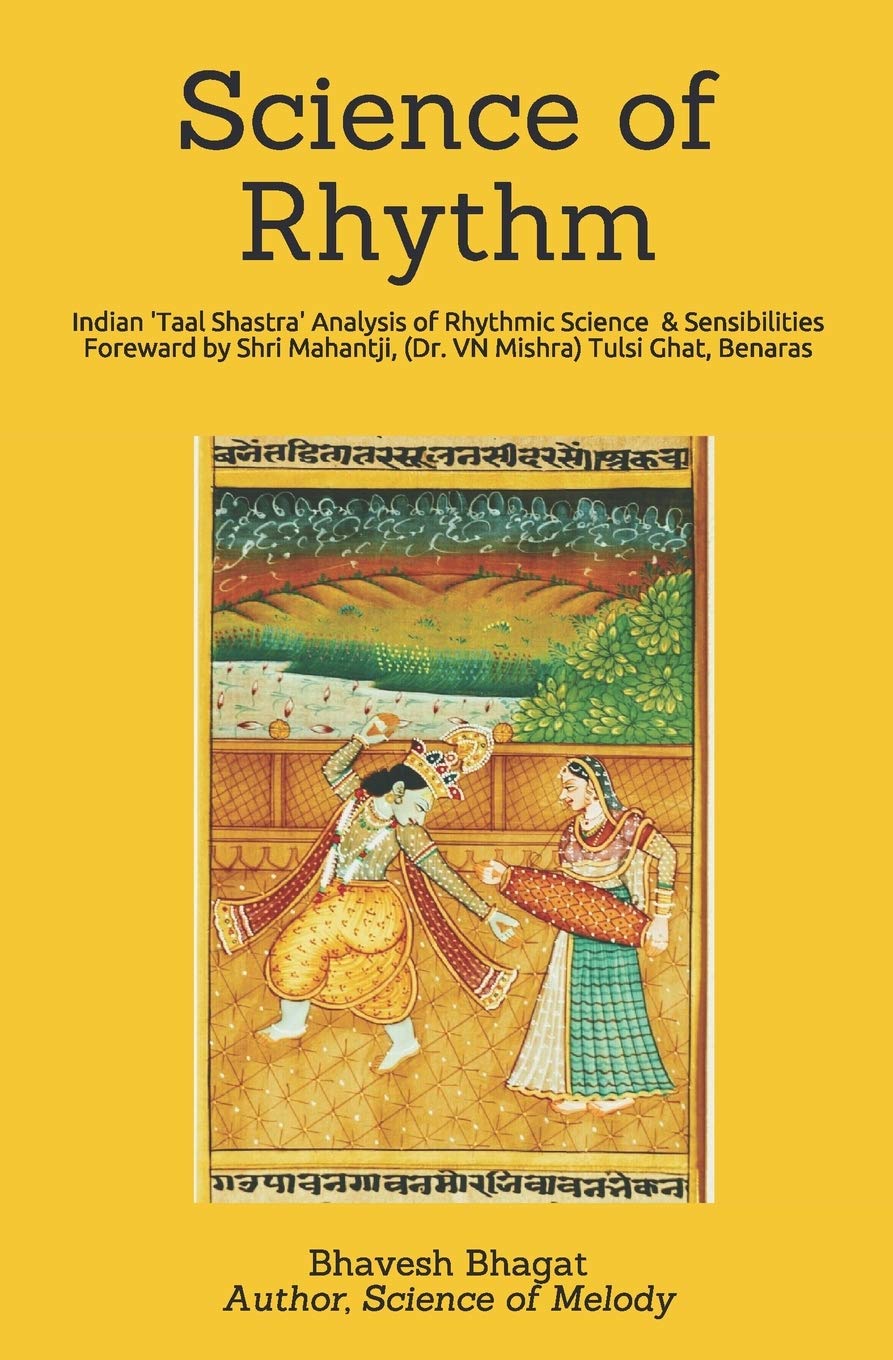 Science of Rhythm: Indian System of Musical Rhythm