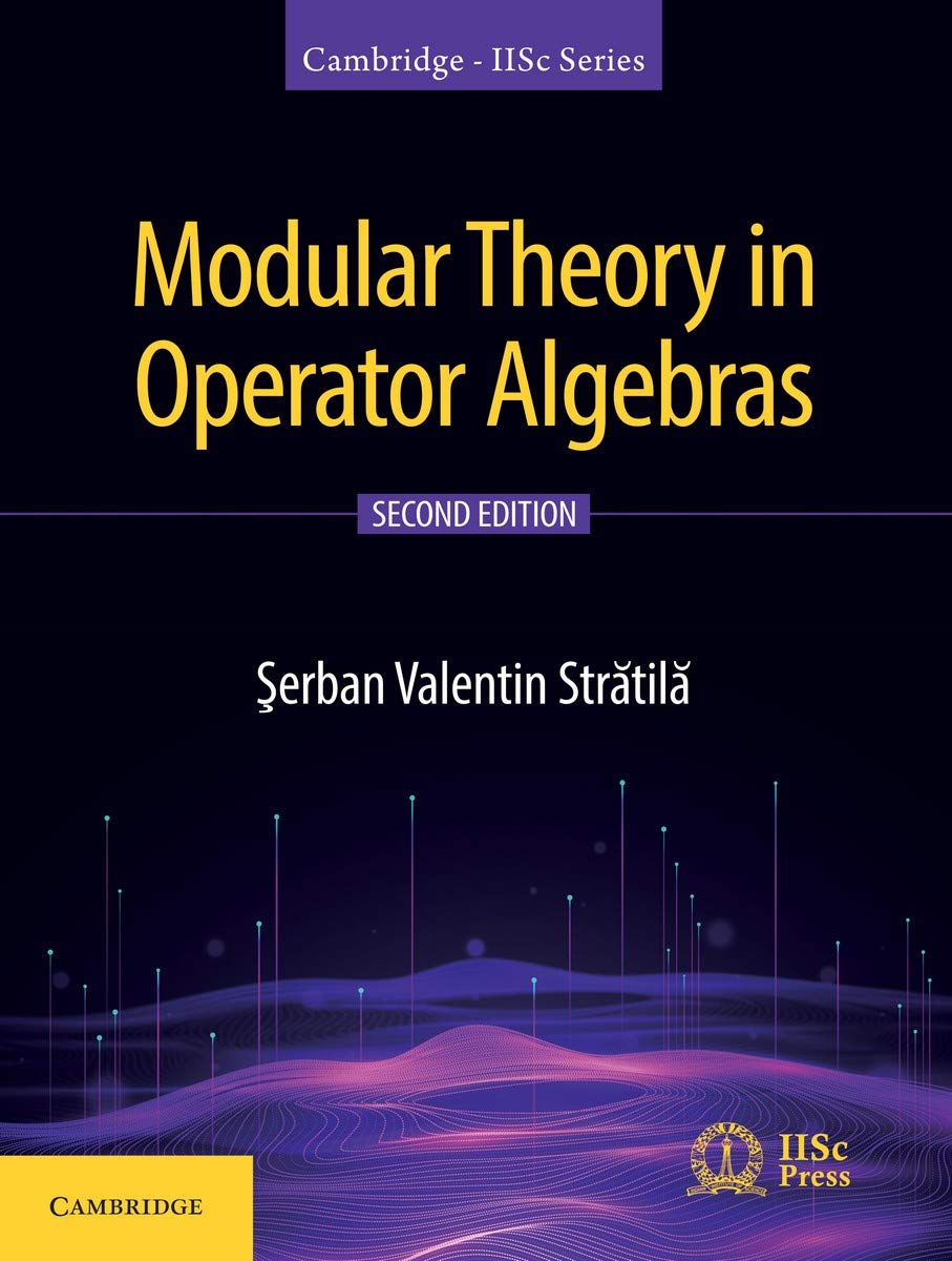 Modular Theory in Operator Algebras (Cambridge IISc Series)