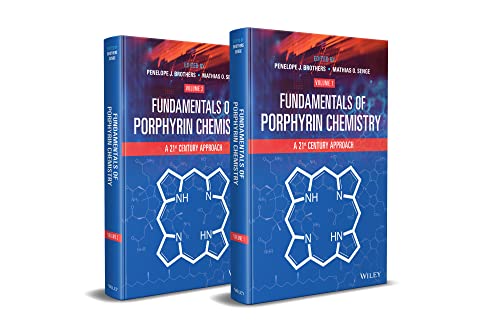 Fundamentals of Porphyrin Chemistry: A 21st Century Approach (Porphyrins for the 21st Century)