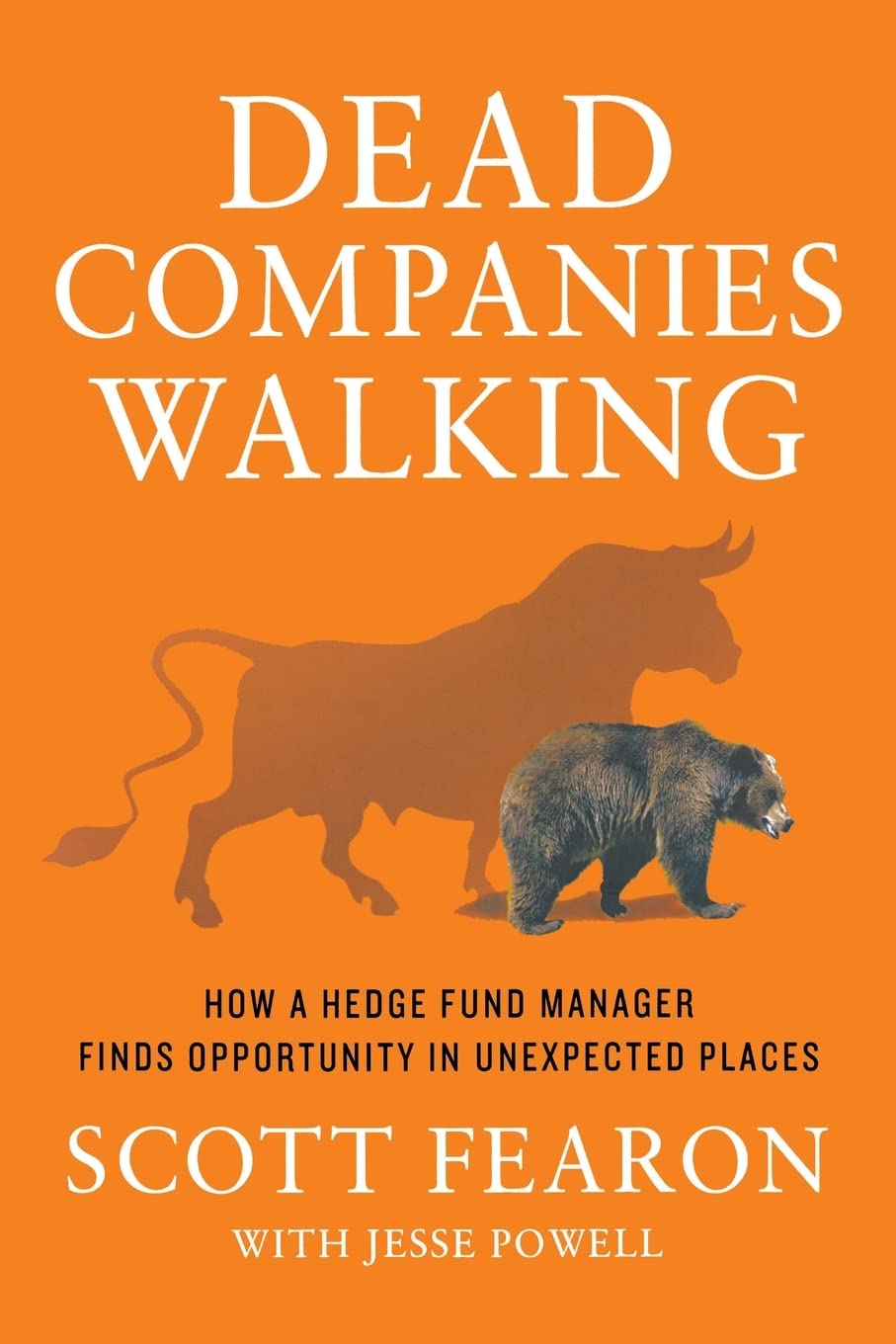 Dead Companies Walking: How A Hedge Fund Manager Finds Opportunity in Unexpected Places