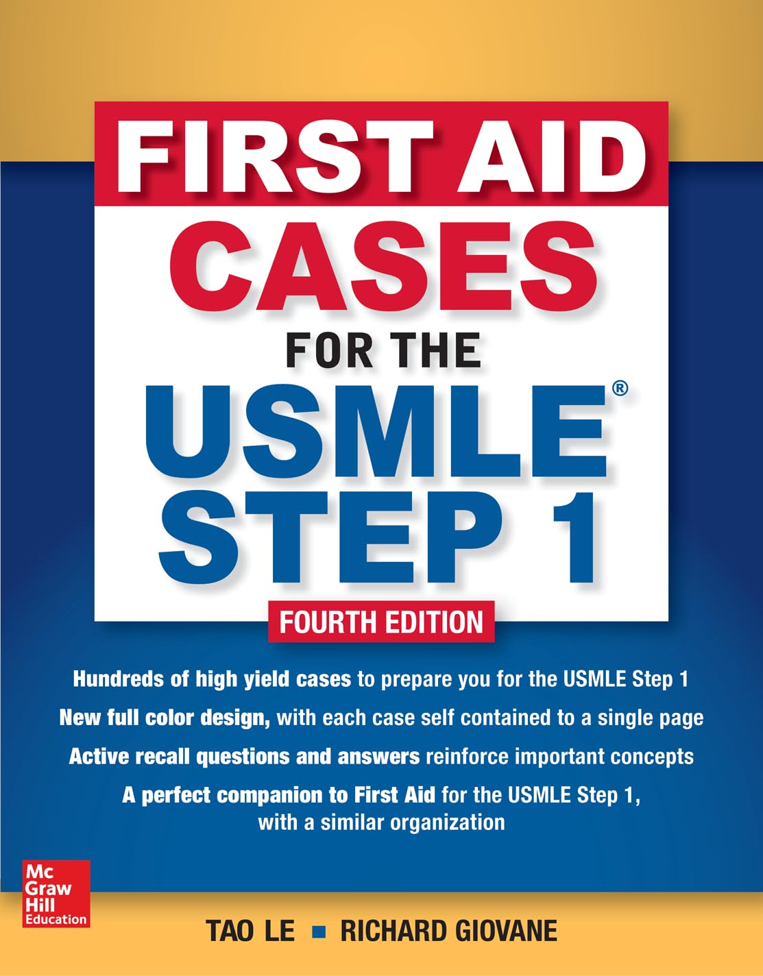 First Aid Cases for the USMLE Step 1, Fourth Edition