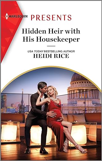 Hidden Heir With His Housekeeper: 2 (Harlequin Presents: A Diamond in the Rough, Larger Print, 4178)