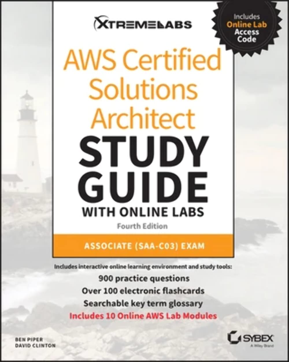 AWS Certified Solutions Architect Study Guide with Online Labs: Associate SAA-C03 Exam, 4th Edition