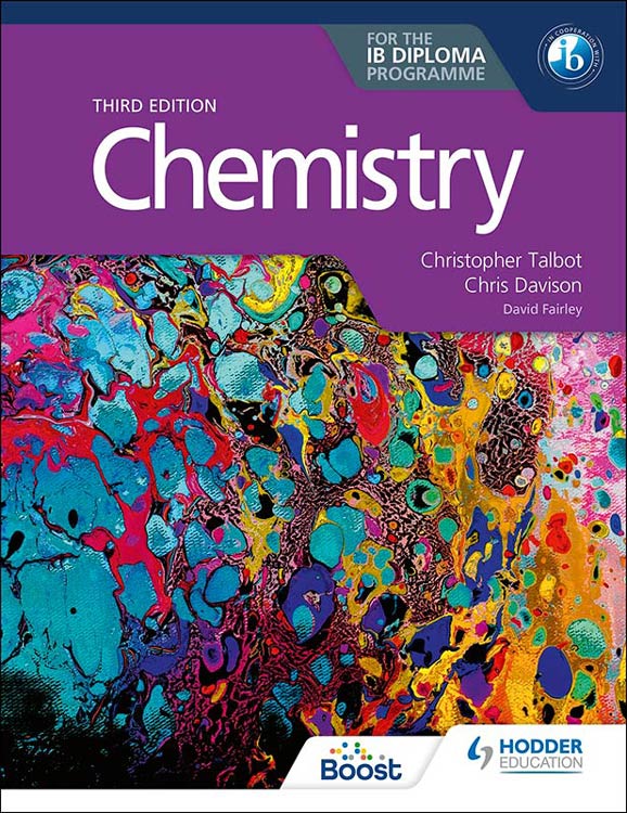 Chemistry for the IB Diploma Third edition: Hodder Education Group