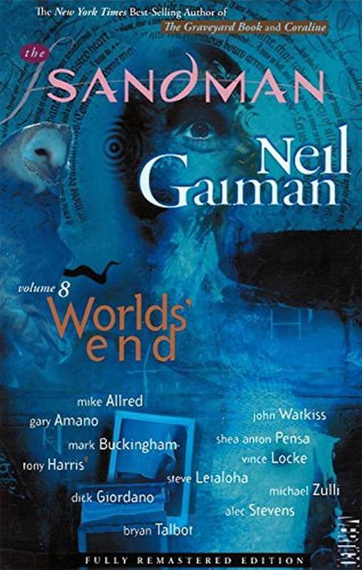 The Sandman Vol. 8 : World's End (New Edition) (Sandman 8)