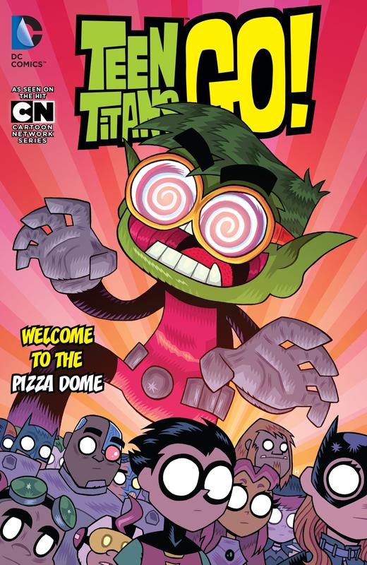 Teen Titans GO! Vol. 2 : Welcome to the Pizza Dome