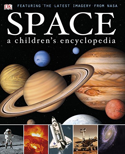 Space A Children's Encyclopedia (Dk Reference)