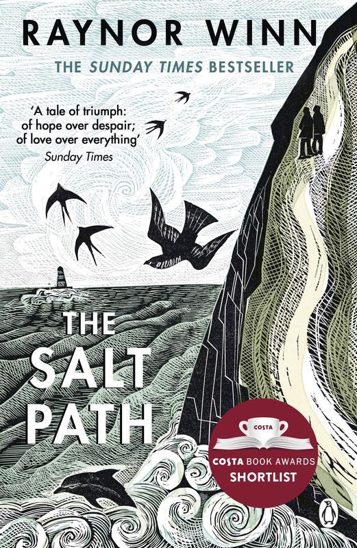 The Salt Path : The 85-Week Sunday Times Bestseller from the Million-Copy Bestselling Author