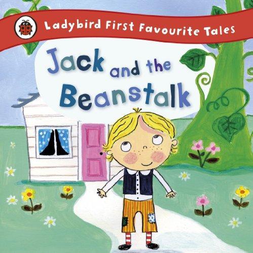 Ladybird First Favourite Tales : Jack and the Beanstalk