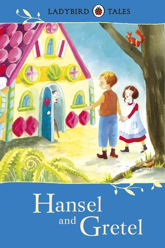 Ladybird Tales : Hansel and Gretel