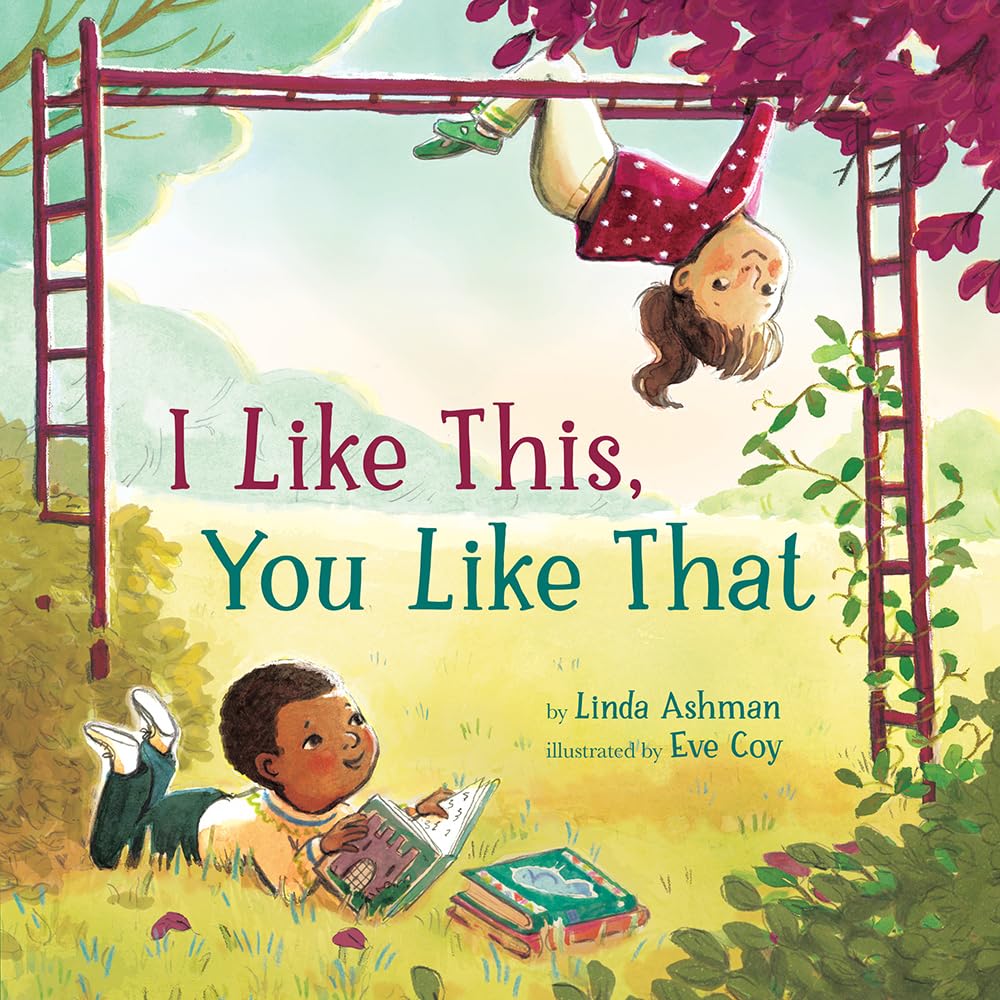 I LIKE THIS, YOU LIKE THAT: A Picture Book