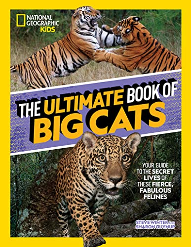 Ultimate Book of Big Cats: Fun Facts, Awesome Info, Cool Games, Silly Jokes, and More!