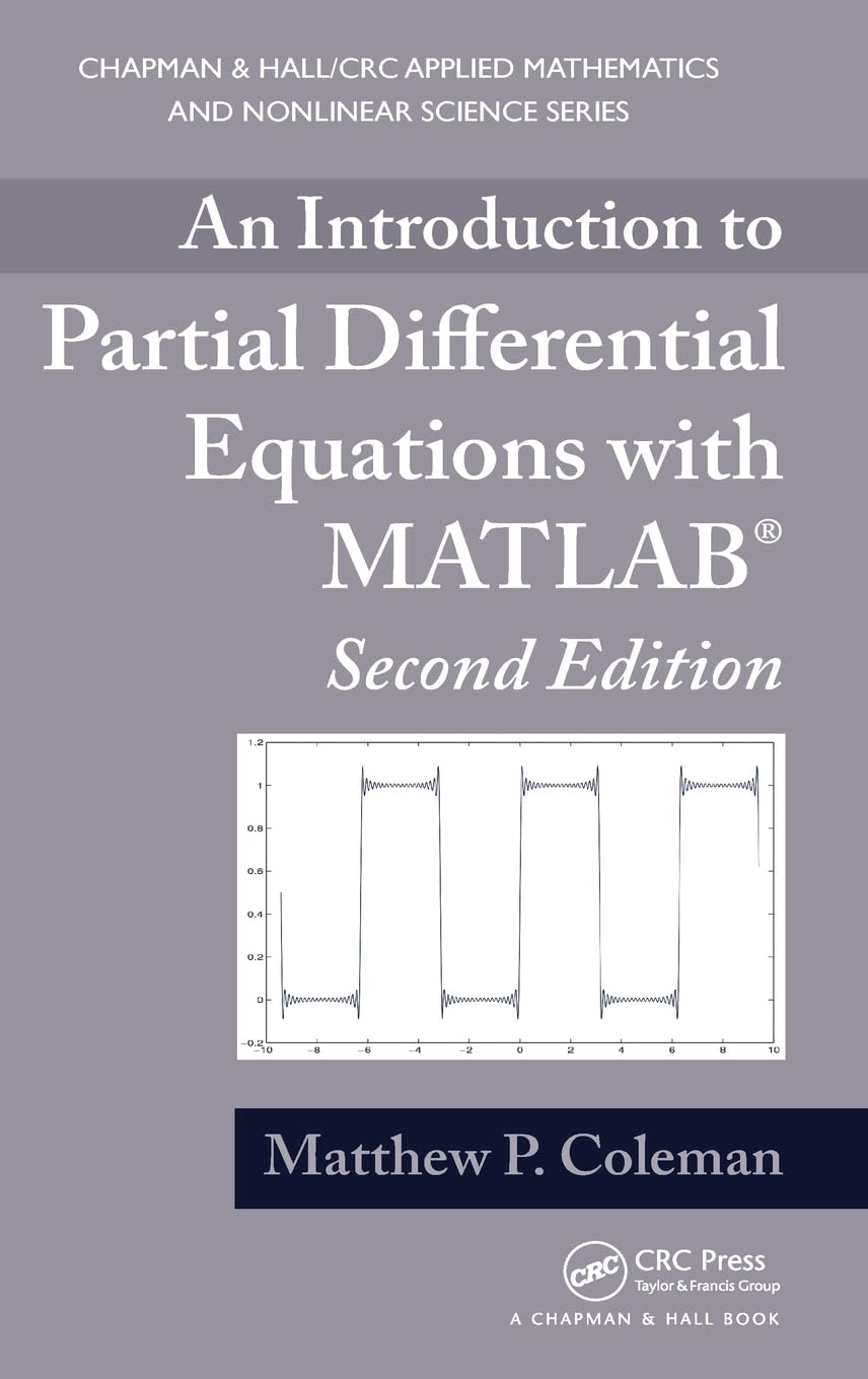 Introduction to Partial Differential Equations With Matlab