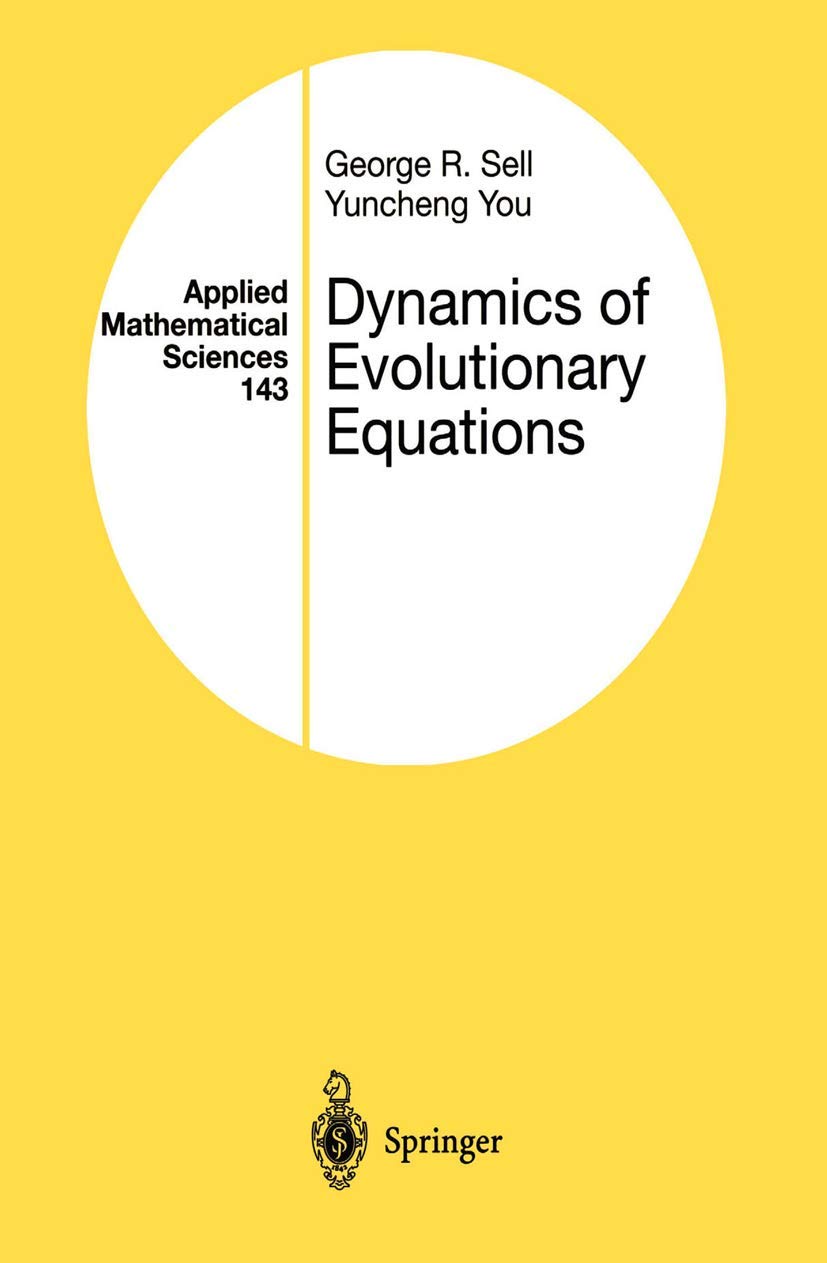 Dynamics of Evolutionary Equations: 143 (Applied Mathematical Sciences)