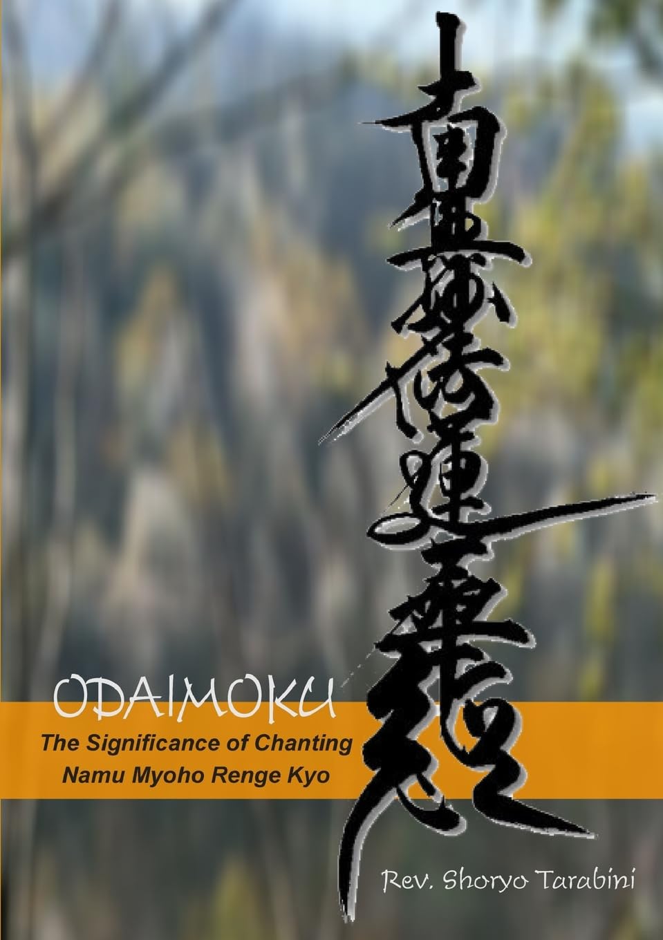 ODAIMOKU The Significance of Chanting Namu Myoho Renge Kyo