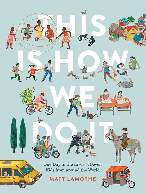 This Is How We Do It: One Day in the Lives of Seven Kids from around the World: The Historical Trajectory